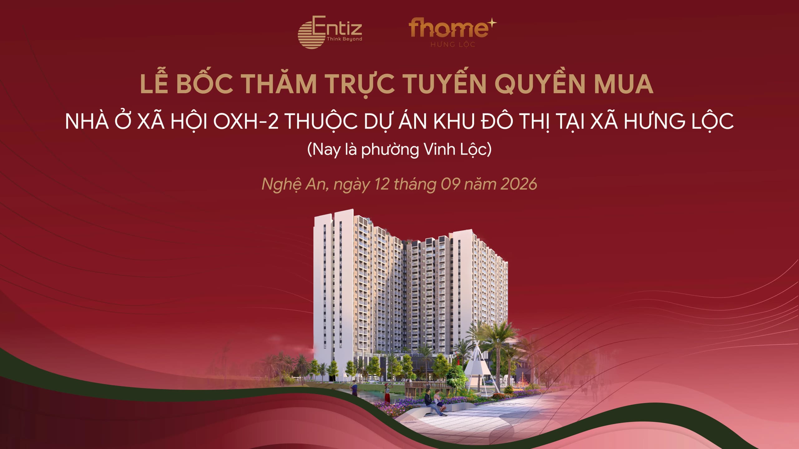 THÔNG BÁO: BAN HÀNH QUY CHẾ BỐC THĂM TRỰC TUYẾN LỰA CHỌN NGƯỜI ĐƯỢC MUA NOXH TẠI KHU NHÀ Ở XÃ HỘI OXH-2 THUỘC DỰ ÁN KHU ĐÔ THỊ TẠI XÃ HƯNG LỘC, THÀNH PHỐ VINH (NAY LÀ PHƯỜNG VINH LỘC, TỈNH NGHỆ AN)